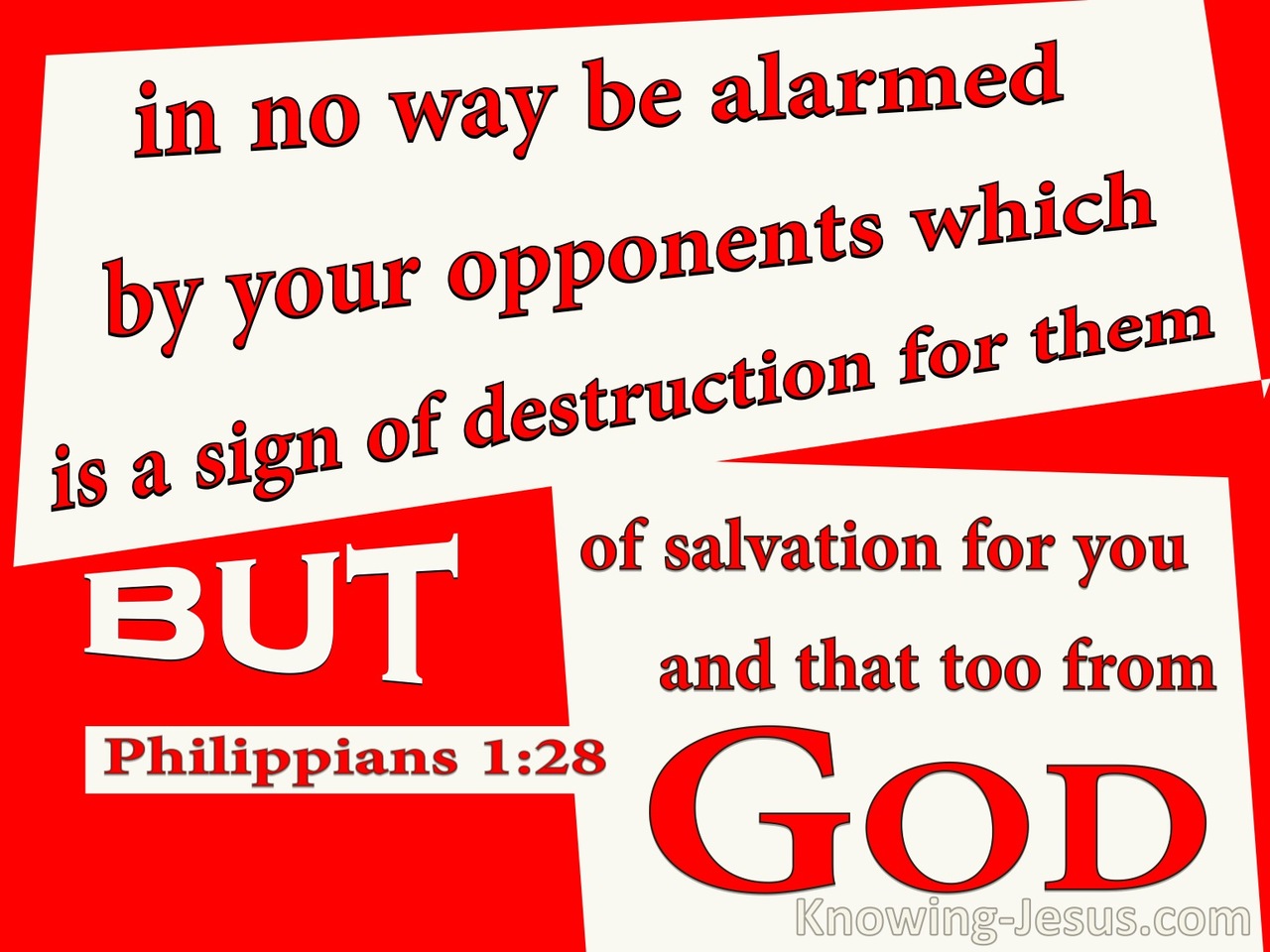 Philippians 1:28 Do Not Be Alarmed By Your Opponents (red)